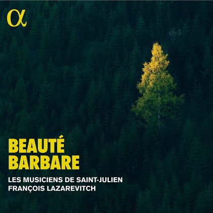 Fran&ccedil;ois Lazarevitch, H&eacute;l&egrave;ne Richaud & Georg Philipp Telemann (1681-1767) - Beaute Barbare