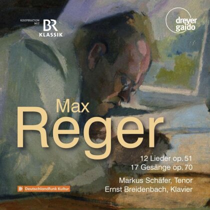Max Reger (1873-1916), Markus Sch&auml;fer & Ernst Breidenbach - 12 Lieder, 17 Gesange