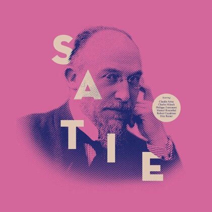 Erik Satie (1866-1925), Claudio Arrau, Charles M&uuml;nch, Philippe Entremont, Manuel Rosenthal (1904-1994), &hellip; - Satie (LP)
