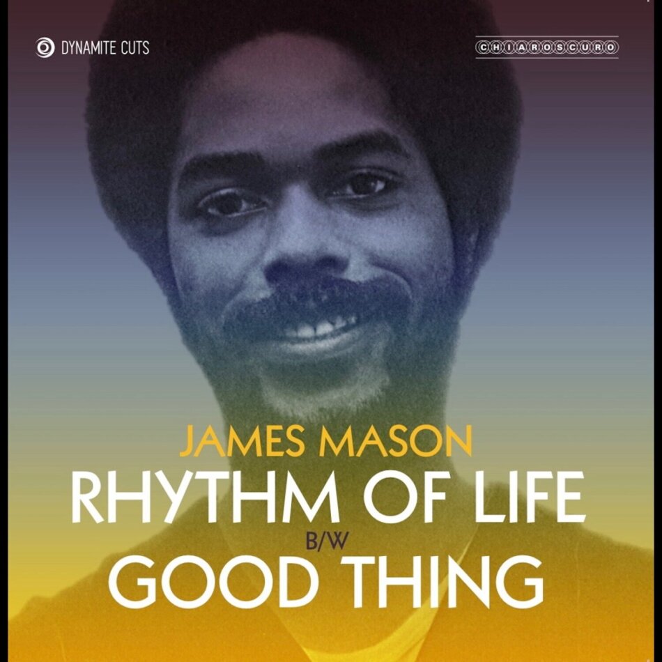 James Mason - Rhythm Of Life / Good Thing 7" Single