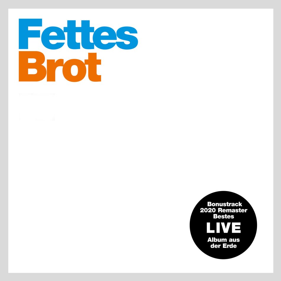 Fettes Brot - Fettes/Brot - Live 2023 Reissue, 2020 Remaster, Bonustrack