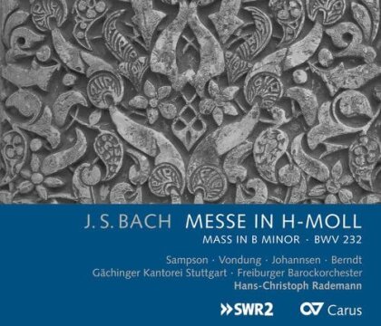 Johann Sebastian Bach (1685-1750), Hans-Christoph Rademann, Carolyn Sampson, Anke Vondung, Freiburger Barochorchester, &hellip; - H-Moll-Messe BWV 232 (2 CDs)