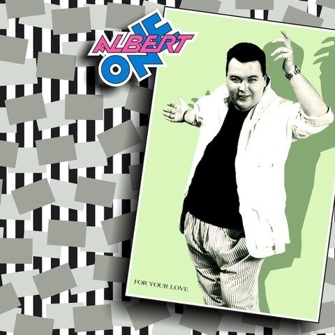 Albert One - For Your Love 12" Maxi