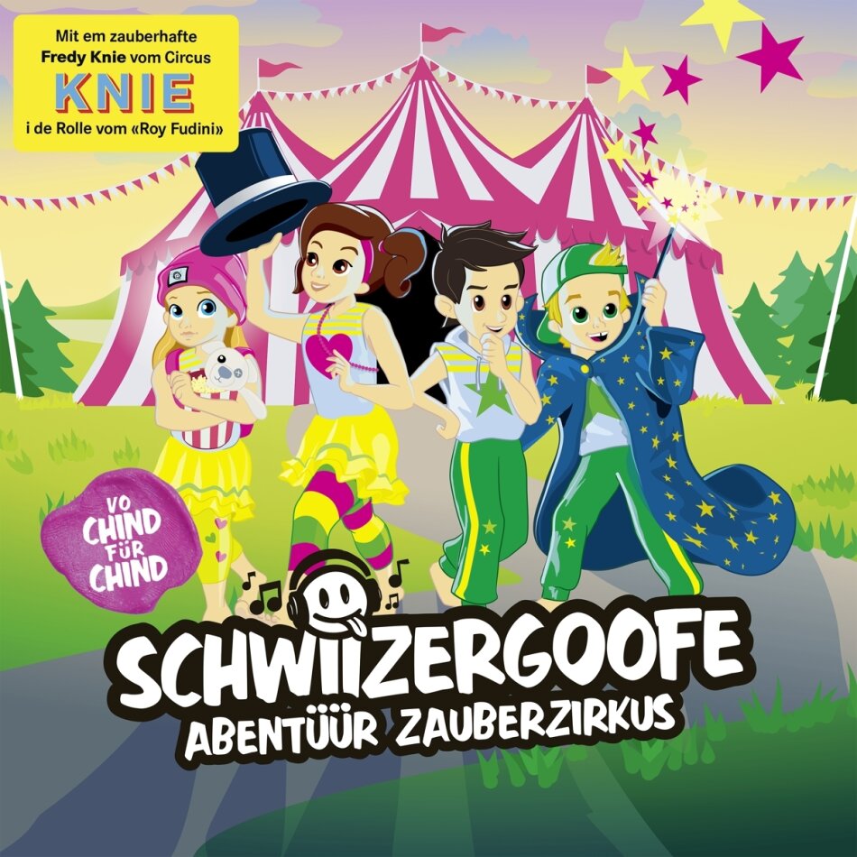Schwiizergoofe - Abentüür Zauberzirkus 2 CDs