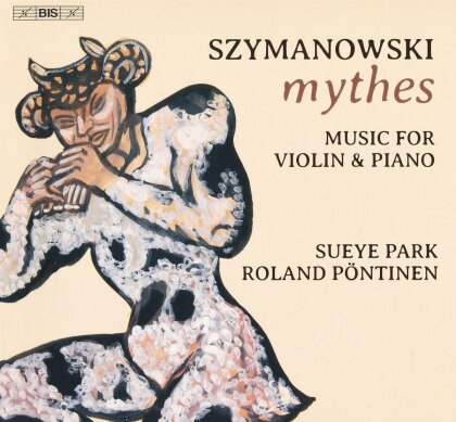 Karol Szymanowski (1882-1937), Sueye Park & Roland P&ouml;ntinen - Music For Violin & Piano (Hybrid SACD)