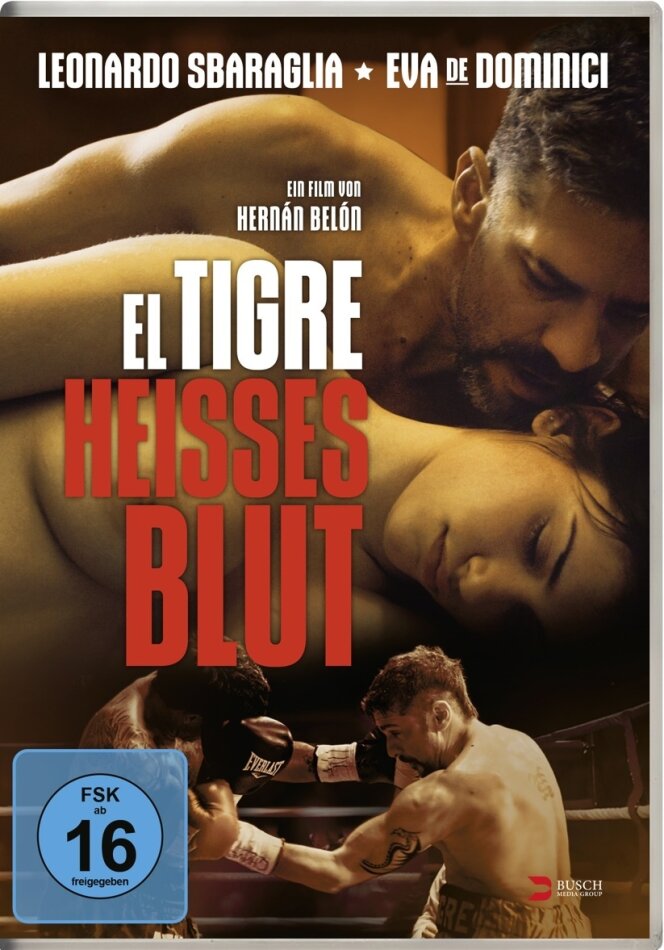 El Tigre - Heisses Blut (2016)