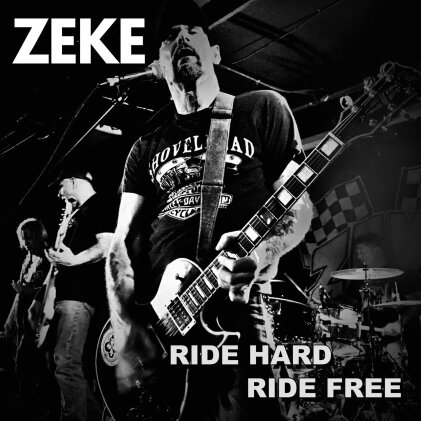 Zeke - Ride Hard Ride Free (7" Single)