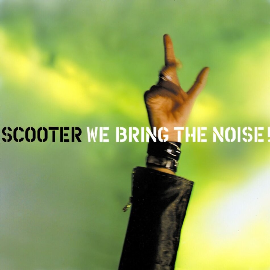 Scooter - We Bring The Noise 2023 Reissue, Universal, LP