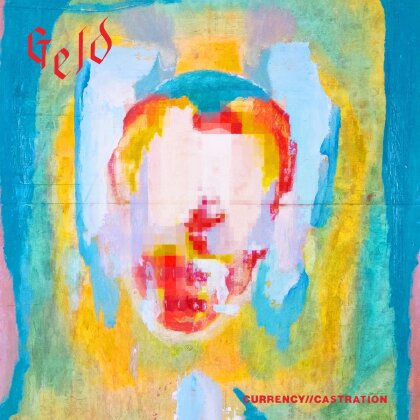 Geld - Currency Castration (Blood Red Vinyl, LP)