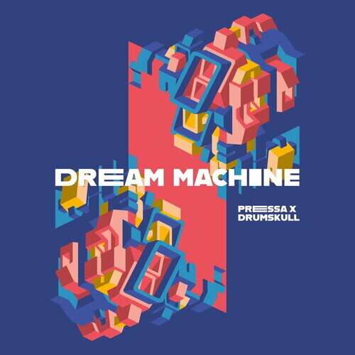 Pressa & Drumskull - Dream Machine 12" Maxi