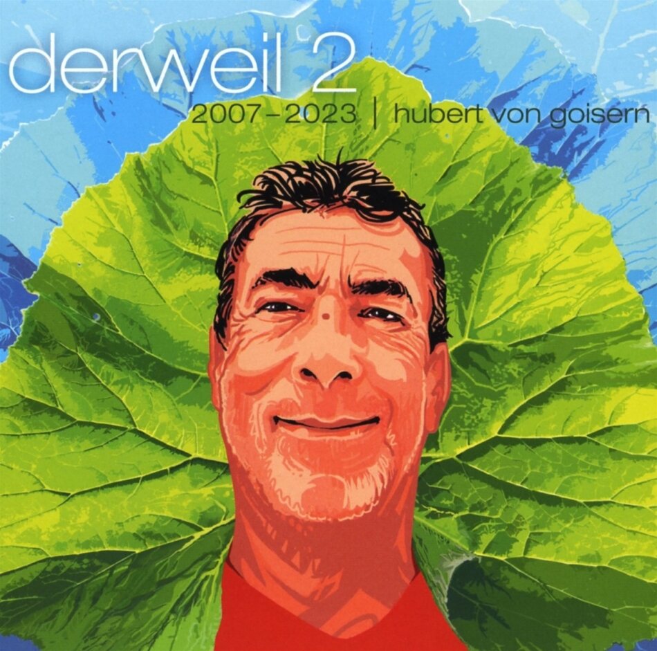 Hubert Von Goisern - Derweil II 2 CD