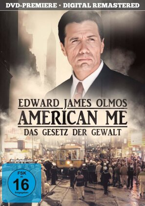 American Me - Das Gesetz der Gewalt (1992) (Kinoversion, Remastered, Uncut)