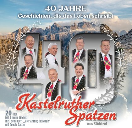 Kastelruther Spatzen - 40 Jahre - Geschichten, Die Das Leben Schreibt (2 LPs)