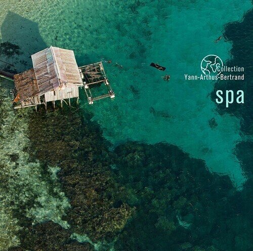 Yann Arthus-Bertrand - Spa Colleciton Wagram, LP