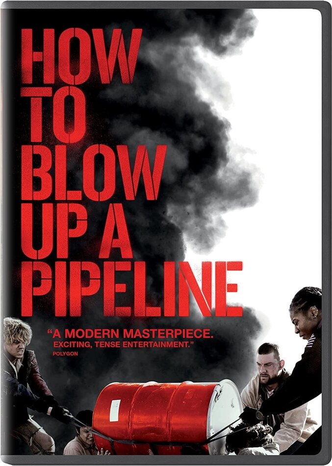 How to Blow Up a Pipeline (2022)