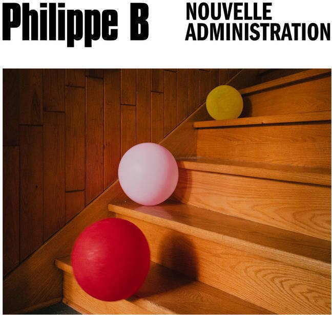 Philippe B - Nouvelle Administration