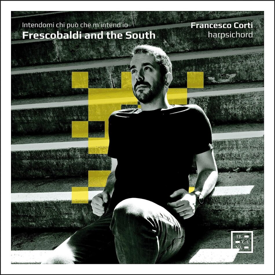 Girolamo Frescobaldi (1583-1643) & Francesco Corti - Intendami Chi Puo Che M Intend Io