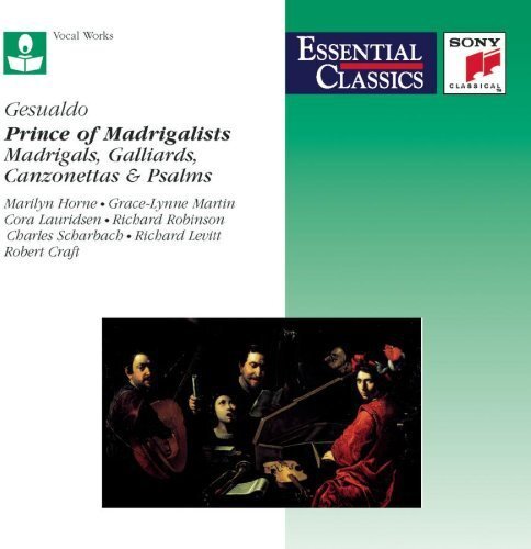 Marilyn Horne, Grace-Lynne Martin, Cora Lauridsen, Richard Robinson & Carlo da Venosa Gesualdo (1566-1613) - Prince Of Madrigalists: Madrigals Galliards &