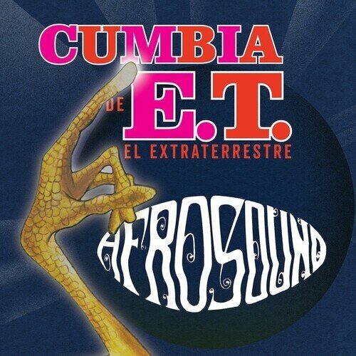 Afrosound - Cumbia De Et El Extraterrestre 7" Single
