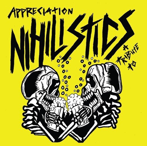 Appreciation: A Tribute To The Nihilistics 7" Single