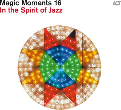 Magic Moments 16 - In The Spirit Of Jazz