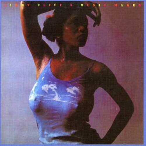 Jimmy Cliff - Music Maker 2023 Reissue, Wounded Bird Records