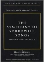 Henryk Gorecki - The Symphony of Sorrowful Songs Neuauflage