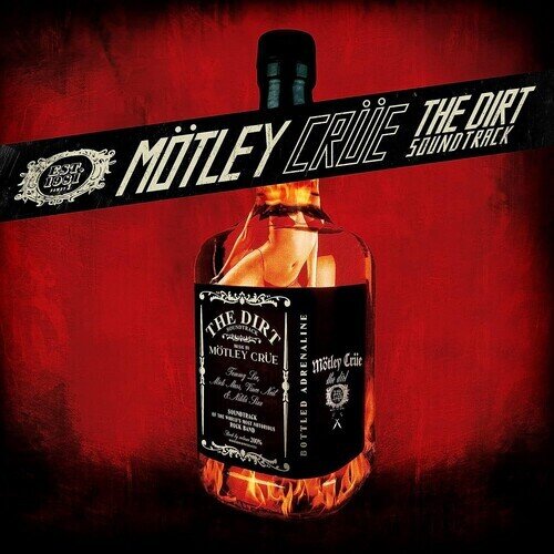 Mötley Crüe - The Dirt - OST 2023 Reissue, BMG Rights Management