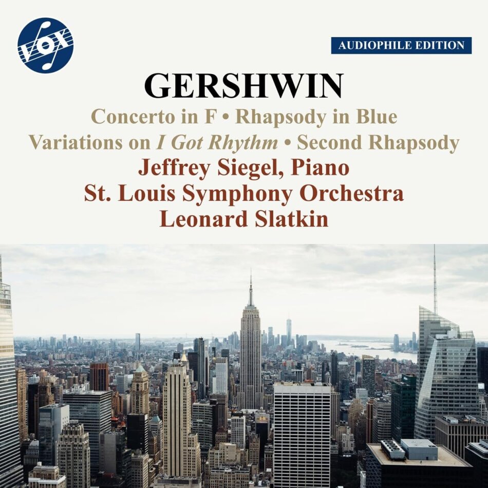 George Gershwin (1898-1937), Leonard Slatkin, Susan Slaughter, Jeffrey Siegel & St. Louis Symphony Orchestra - Concerto in F, Rhapsody in Blue, Variations on I Got Rhythm, - Second Rhapsody Audiophile Edition
