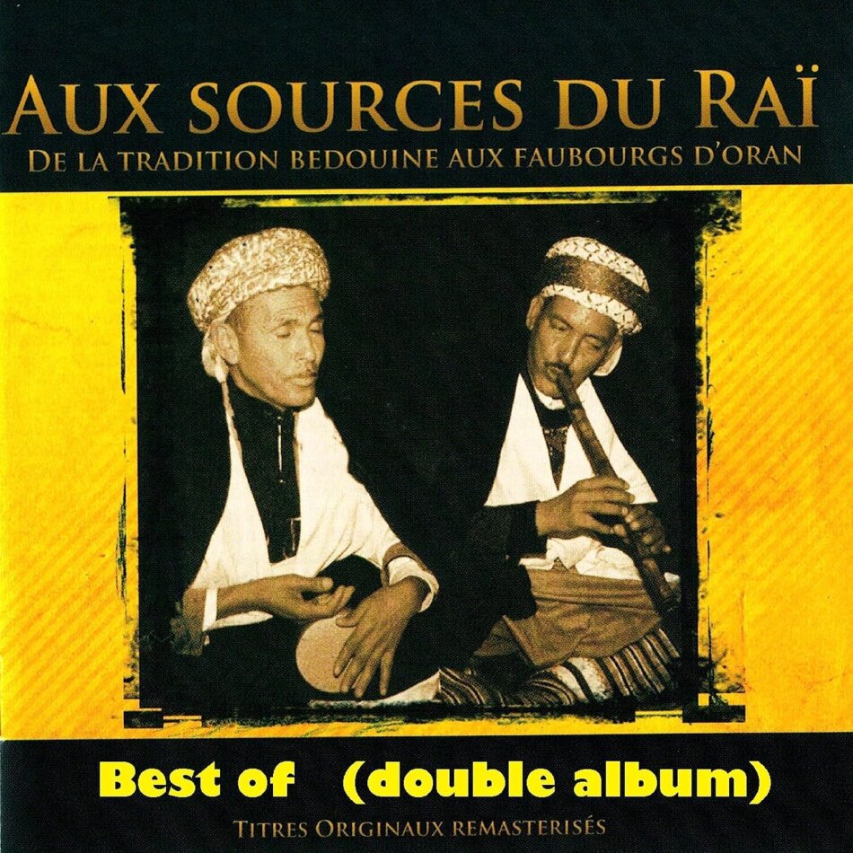 Aux Sources Du Raï 2 CDs