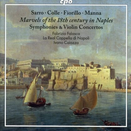 La Real Cappella Di Napoli, Domenico Sarro (1679-1744), Filippo Colle (18th Century), Federigo Fiorillo (1755-1823), &hellip; - Marvels Of The 18th Century In Naples