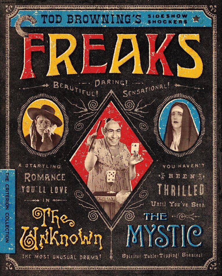 Tod Browning's Sideshow Shockers - Freaks (1932) / The Unknown (1927) / The Mystic (1925) s/w, Criterion Collection, 2 Blu-rays