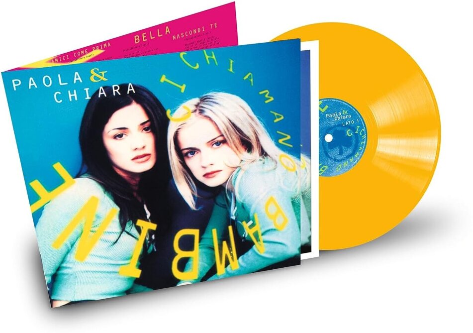 Paola & Chiara - Ci Chiamano Bambine 2023 Reissue, Autografata, Yellow Vinyl, LP