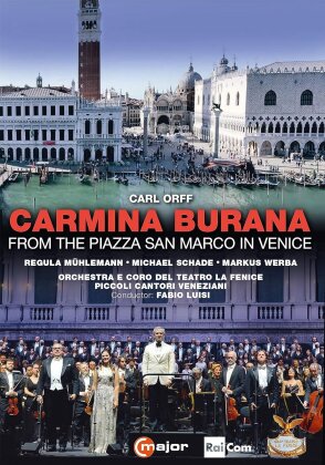 Orchestra e Coro del Teatro la Fenice, Piccoli Cantori Veneziani, Regula M&uuml;hlemann & Fabio Luisi - Carmina Burana