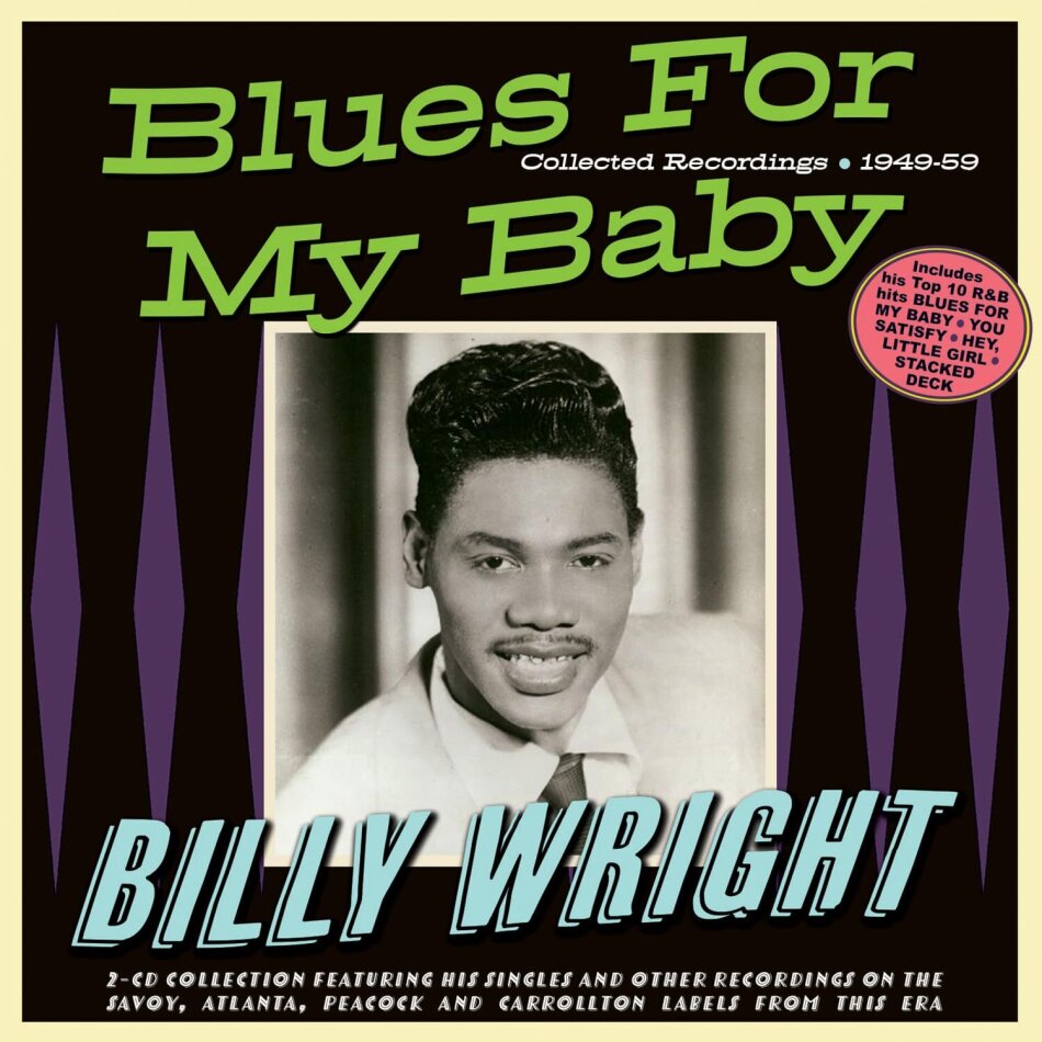 Billy Wright - Blues For My Baby: Collected Recordings 1949-59