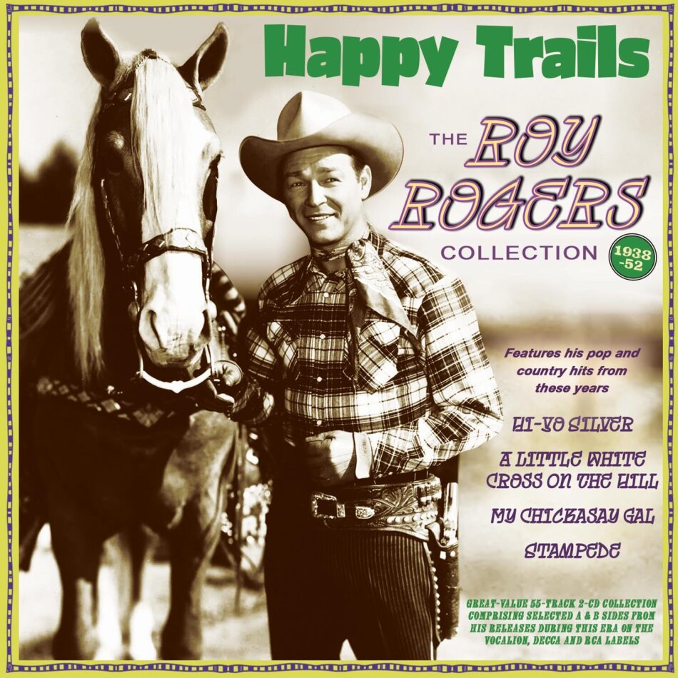 Roy Rogers - Happy Trails: The Roy Rogers Collection 1938-52 2 CDs