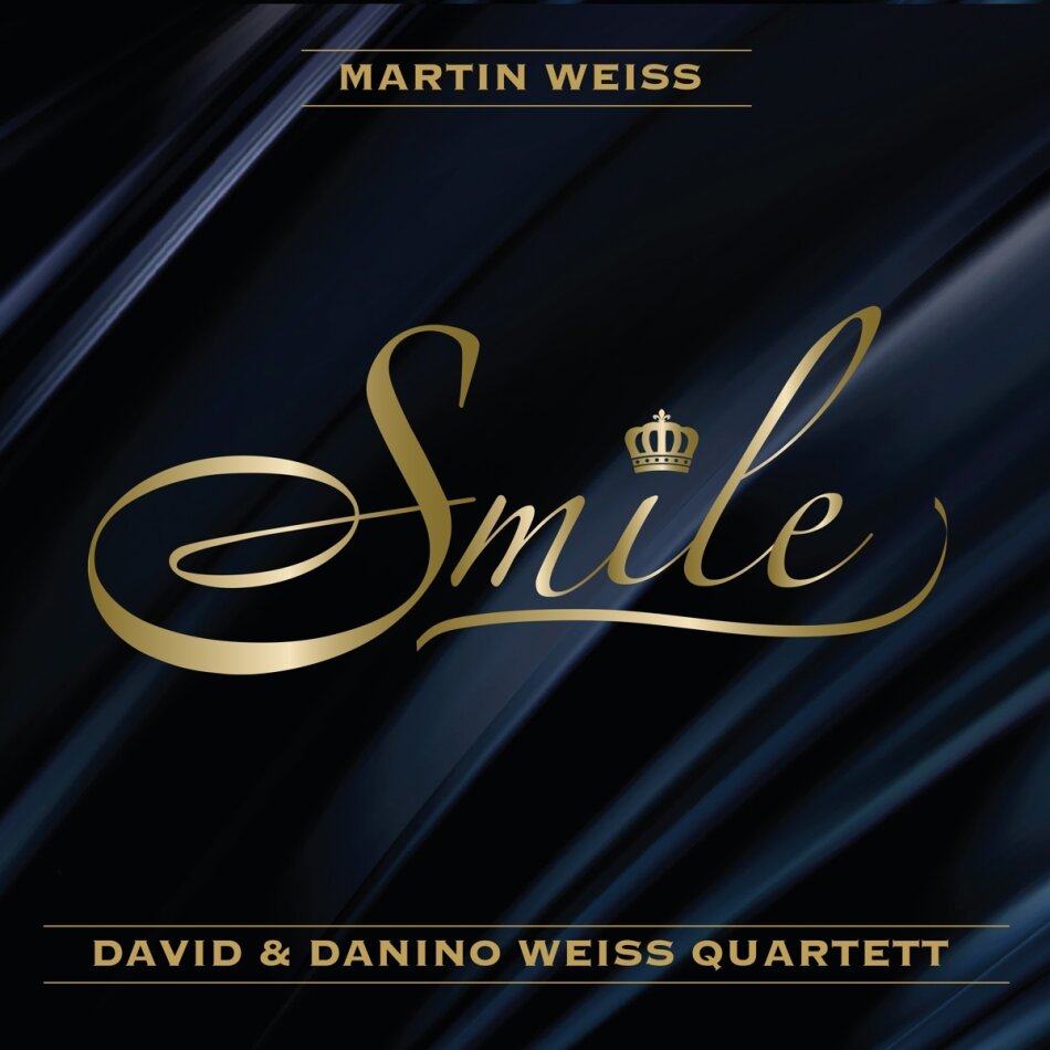 Martin Weiss & David & Danino Weiss Quartett - Smile