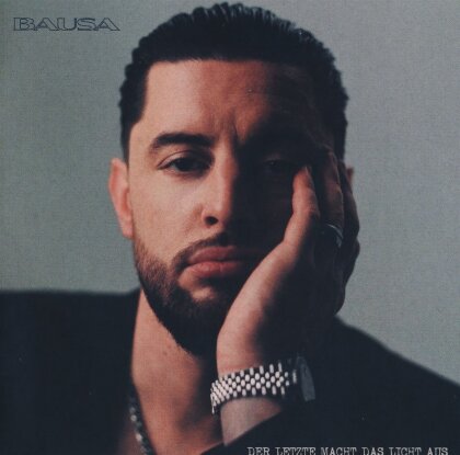 Bausa - Der Letzte macht das Licht aus