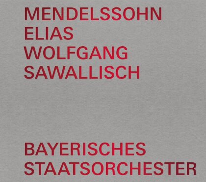 Felix Mendelssohn-Bartholdy (1809-1847), Wolfgang Sawallisch, Margaret Price, Brigitte Fassbaender, &hellip; - Elias - Konzertmitschnitt Nationaltheater M&uuml;nchen, 4. Juli 1984 (2 CDs)