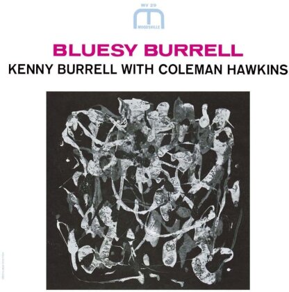 Kenny Burrell & Coleman Hawkins - Bluesy Burrell (2023 Reissue, Bonustrack, Japan Edition, Remastered)