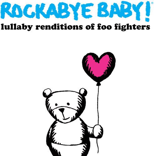 Rockabye Baby - Lullaby Renditions Of Foo Fighters LP