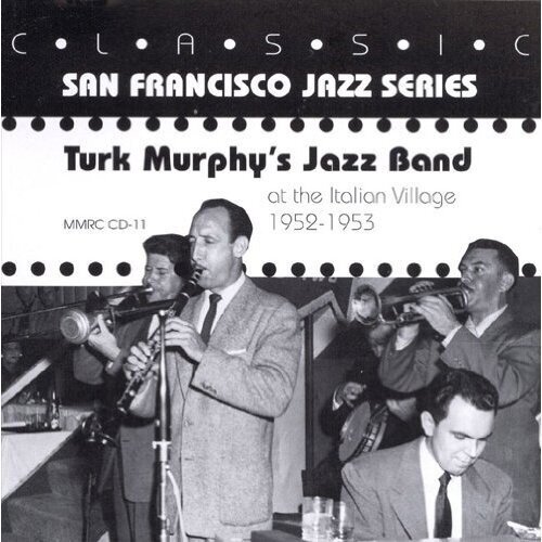 Turk Murphy - At The Italian Village
