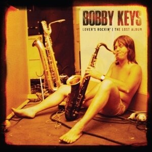 Bobby Keys - Lover's Rockin - The Lost Album (LP)