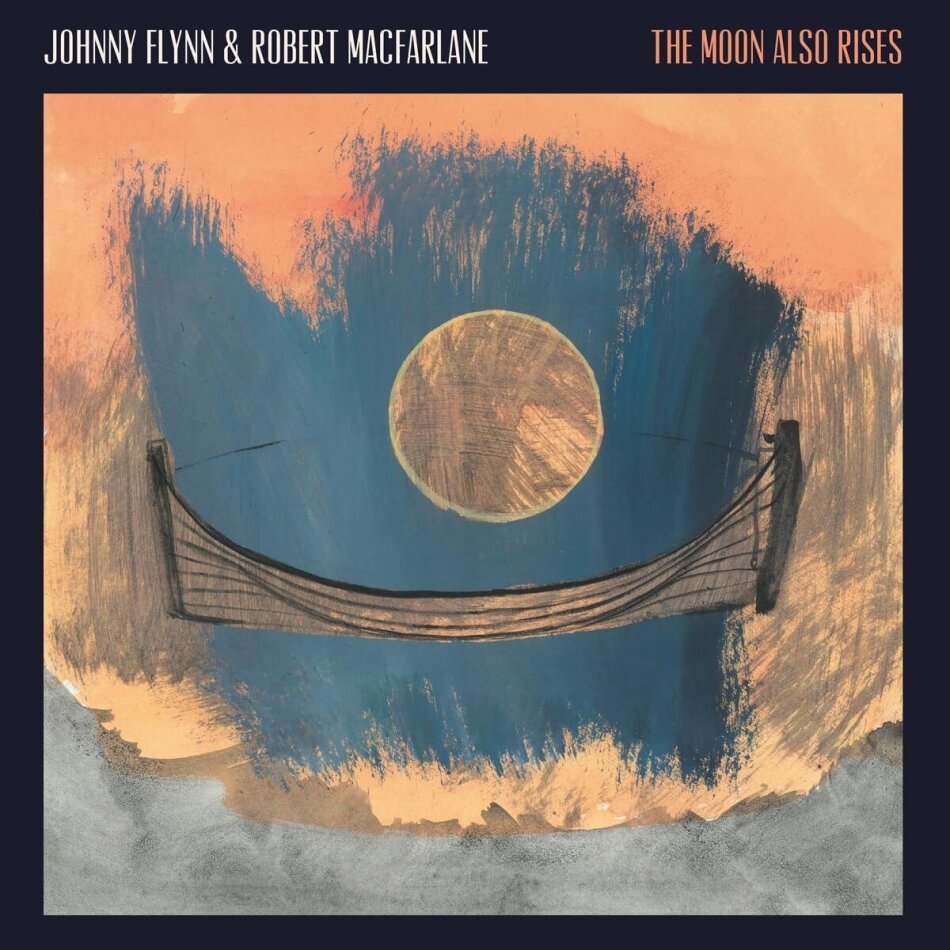 Johnny Flynn & Robert Macfarlane - Moon Also Rises Digipack