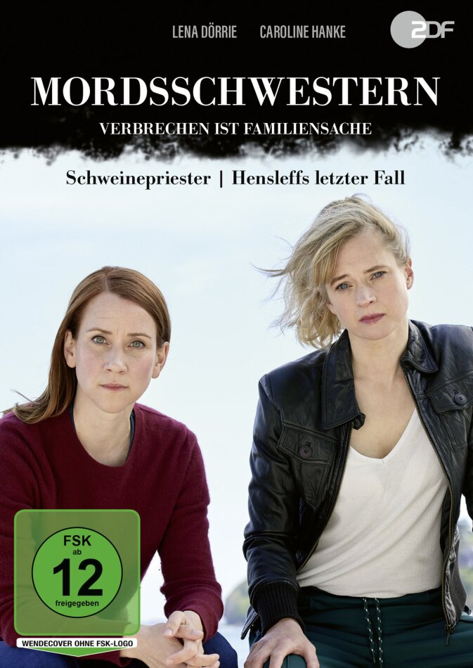 Mordsschwestern - Verbrechen ist Familiensache - Schweinepriester / Hensleffs letzter Fall