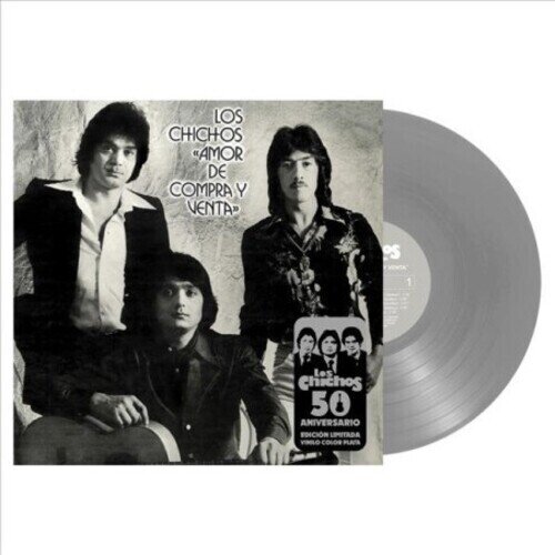 Los Chichos - Amor De Compra Y Venta 50th Anniversary Edition, Silver Colored Vinyl, LP