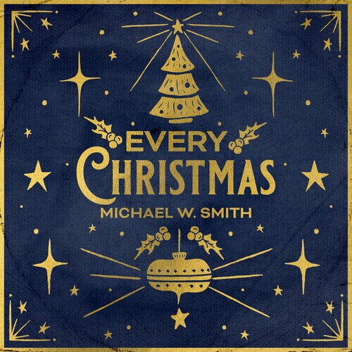 Michael W. Smith - Every Christmas