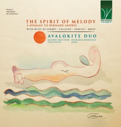 Avalokite Duo, Bernard Andr&egrave;s, Richard Galliano, Claude Debussy (1862-1918), &hellip; - Spirit Of Melody - A Homage To Bernard Andres