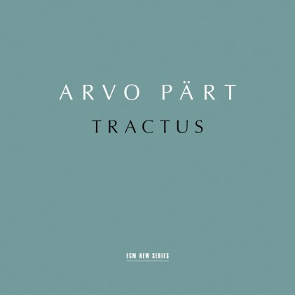 Arvo P&auml;rt (*1935) - Tractus
