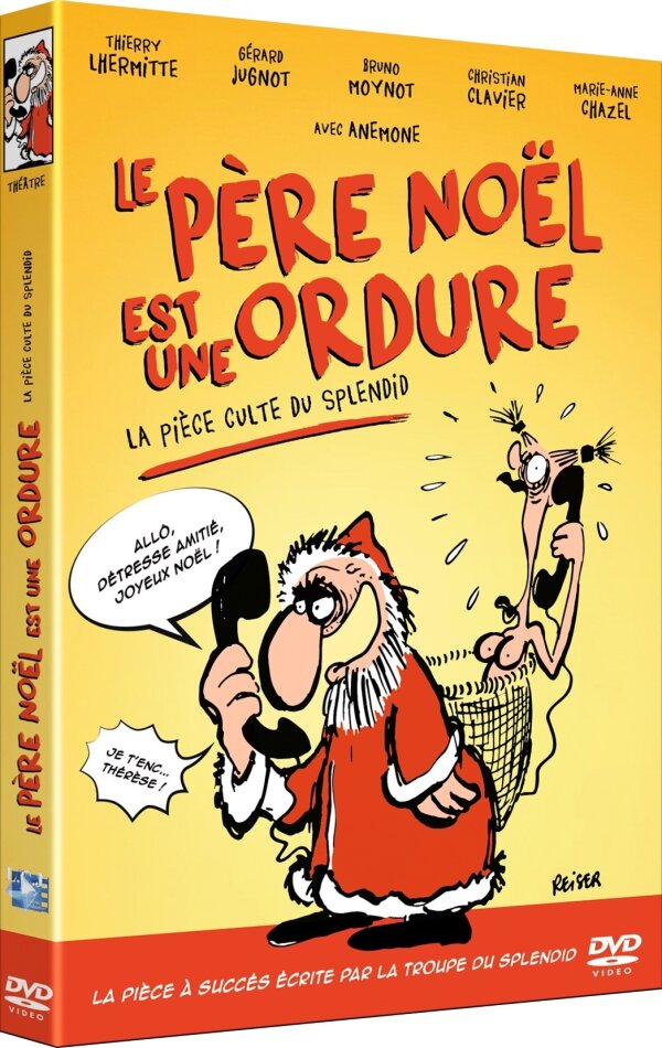 Le Père Noël est une ordure - La pièce de théâtre